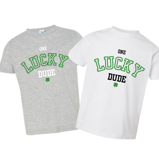 ONE LUCKY DUDE Tee | White or Black