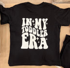 IN MY TODDLER ERA